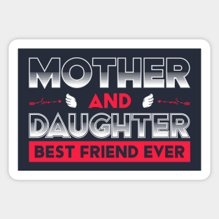 Mother Daughter Best Friend Sticker